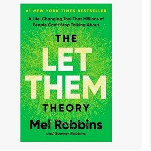 “The Let Them Theory” Mel Robbins